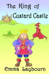 The King of Custard Castle