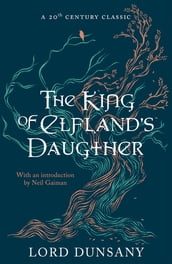 The King of Elfland s Daughter