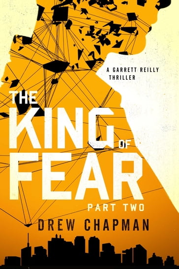 The King of Fear: Part Two - Drew Chapman