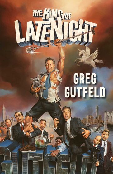 The King of Late Night - Greg Gutfeld