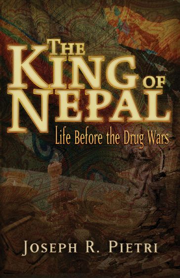 The King of Nepal - Joseph R. Pietri