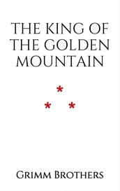 The King of the Golden Mountain