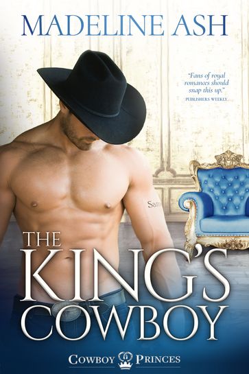 The King's Cowboy - Madeline Ash