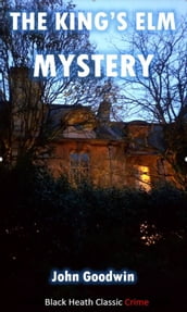 The King s Elm Mystery