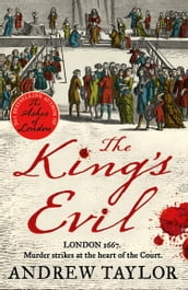 The King s Evil (James Marwood & Cat Lovett, Book 3)
