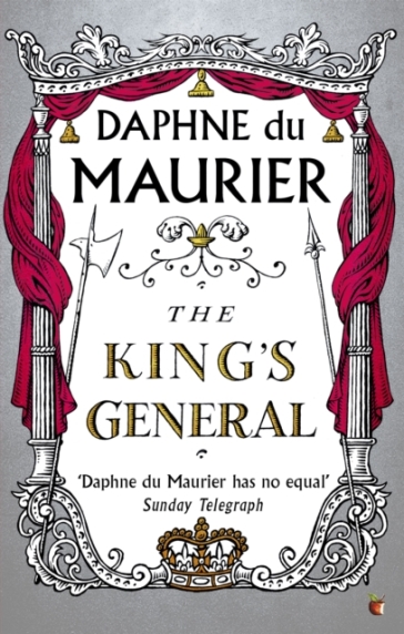 The King's General - Daphne Du Maurier