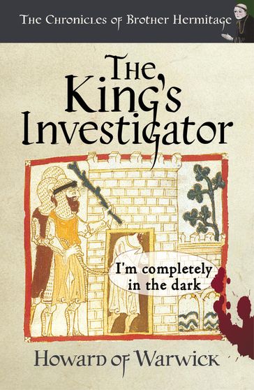 The King's Investigator - Howard of Warwick