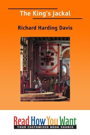 The King's Jackal - Richard Harding Davis