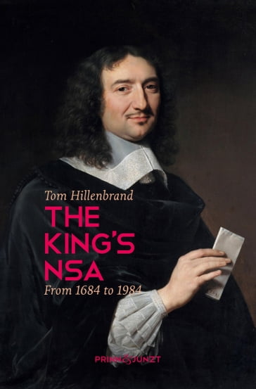 The King's NSA. - Tom Hillenbrand