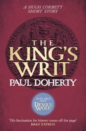 The King s Writ (Hugh Corbett Novella)