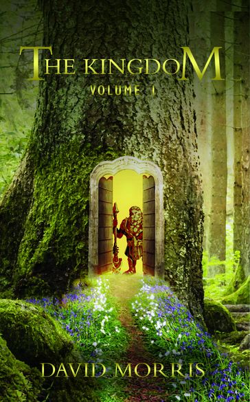 The Kingdom-Volume 1 - David Morris