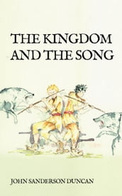 The Kingdom and the Song