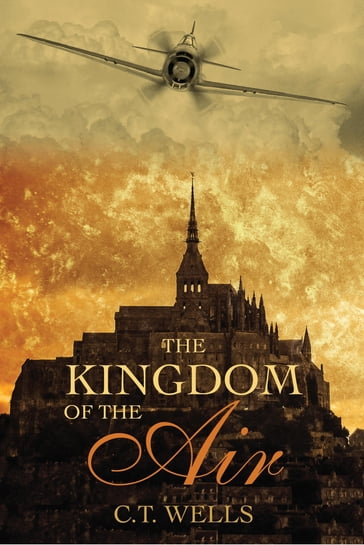 The Kingdom of the Air - C T Wells