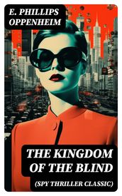 The Kingdom of the Blind (Spy Thriller Classic)