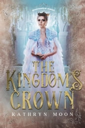 The Kingdom s Crown