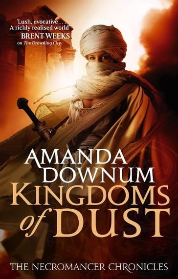 The Kingdoms Of Dust - Amanda Downum