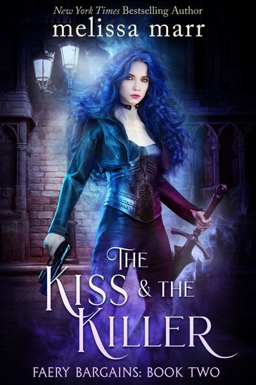 The Kiss & The Killer - Melissa Marr