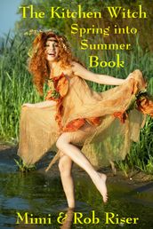 The Kitchen Witch Spring into Summer Book