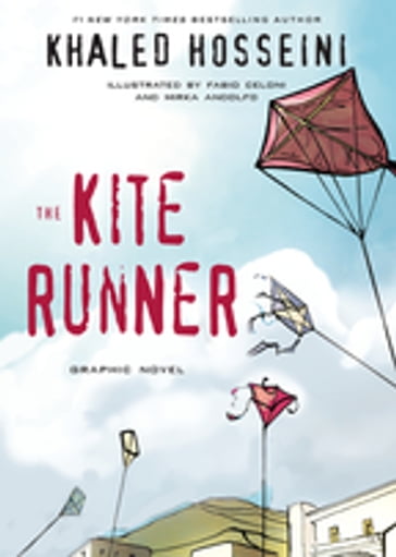 The Kite Runner Graphic Novel - Khaled Hosseini