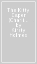 The Kitty Caper (Charlie s Park #4)