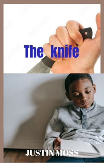 The Knife - Justina Moses