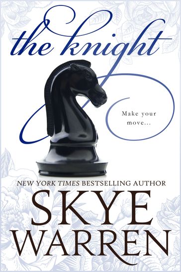 The Knight - Skye Warren