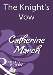 The Knight s Vow (Mills & Boon Historical)