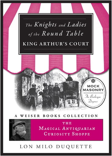 The Knights and Ladies of the Round Table - Lon Milo DuQuette
