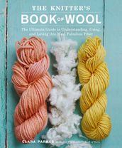 The Knitter s Book of Wool