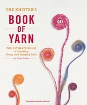 The Knitter s Book of Yarn