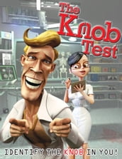 The Knob Test