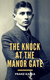 The Knock at the Manor Gate