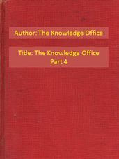 The Knowledge Office Part 4