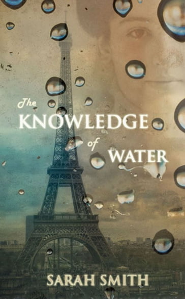 The Knowledge of Water - Sarah Smith