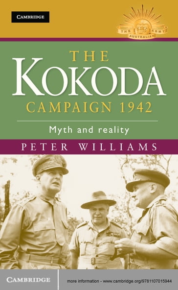 The Kokoda Campaign 1942 - Peter Williams