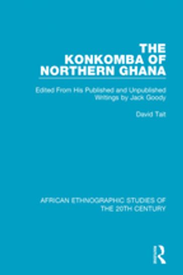 The Konkomba of Northern Ghana - David Tait