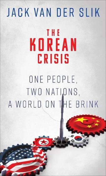 The Korean Crisis - Jack Van Der Slik