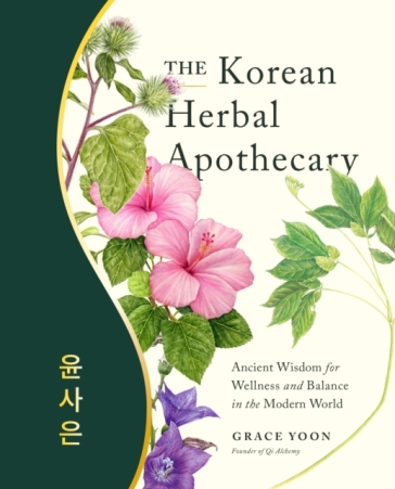 The Korean Herbal Apothecary - Grace Yoon