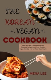 The Korean Vegan Cookbook