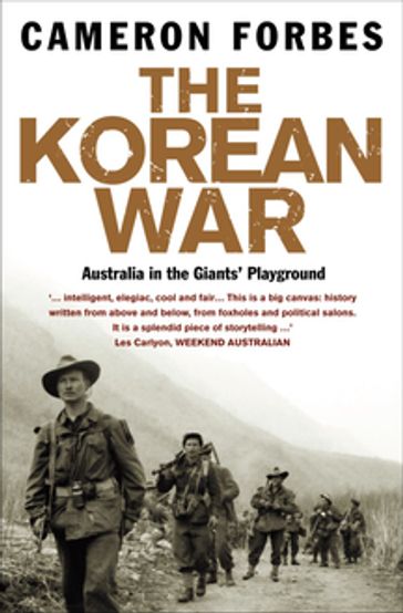 The Korean War - Cameron Forbes