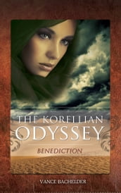 The Korellian Odyssey - Benediction