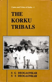 The Korku Tribals