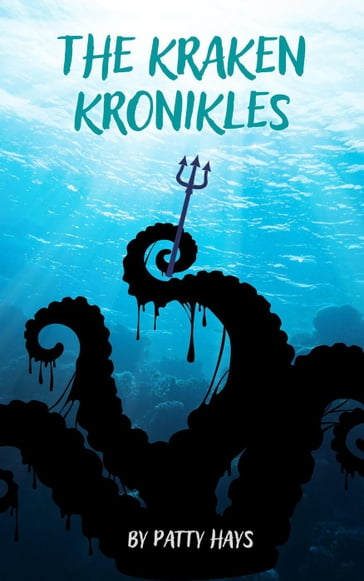 The Kraken Kronikles - Patty Hays