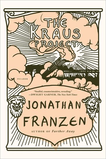 The Kraus Project - Jonathan Franzen - Karl Kraus