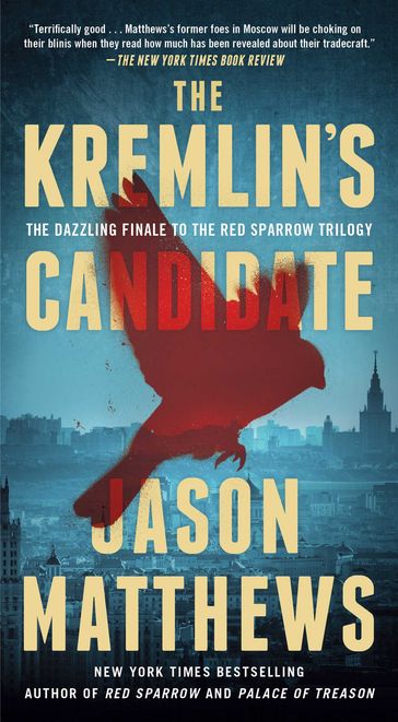 The Kremlin's Candidate - Jason Matthews