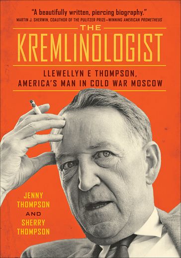 The Kremlinologist - Jenny Thompson - Sherry Thompson