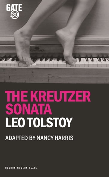 The Kreutzer Sonata - Lev Nikolaevic Tolstoj - Nancy Harris