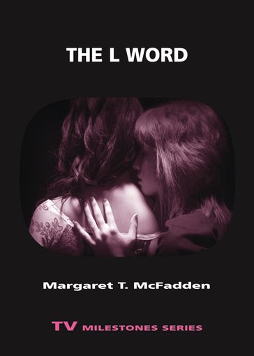 The L Word - Margaret T. McFadden