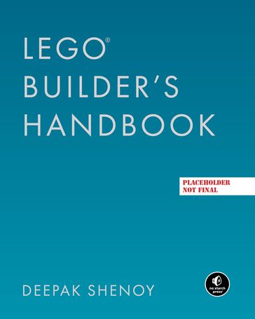 The LEGO Builder's Handbook - Deepak Shenoy