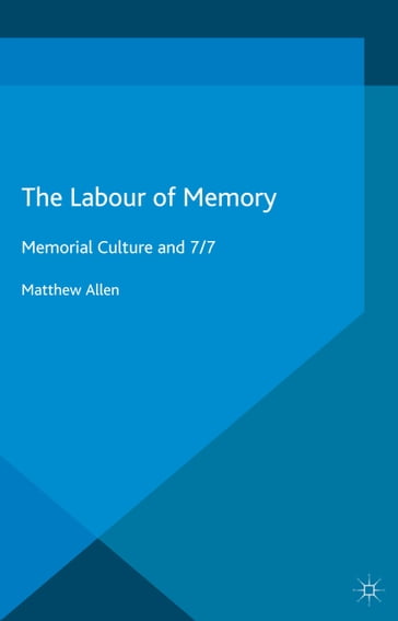 The Labour of Memory - M. Allen